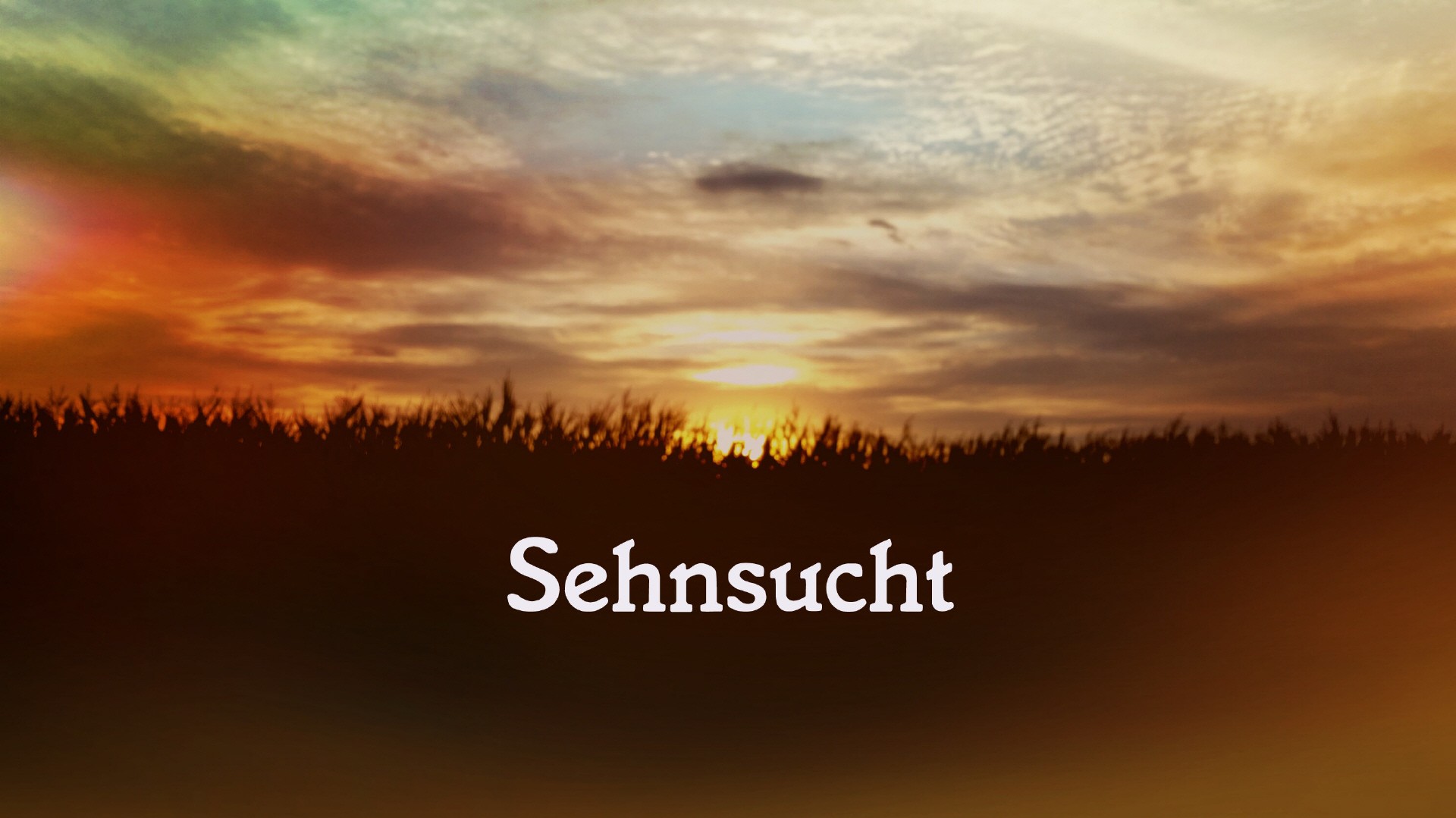 sehnsucht